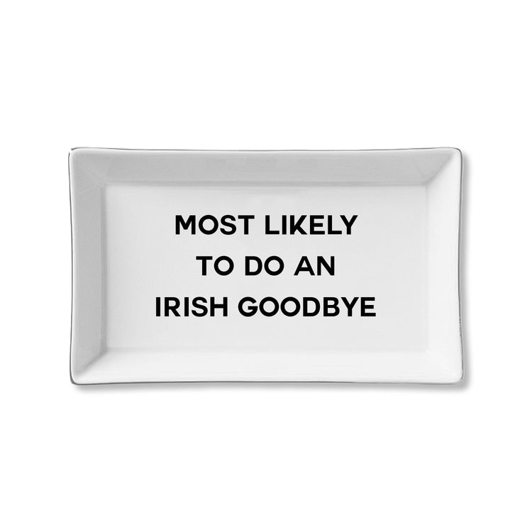 Ceramic Tray - Irish Goodbye/St. Patrick's Day