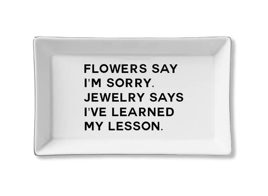 Ceramic Tray - Jewelry Says